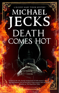 Cover image: Death Comes Hot 9781780291314