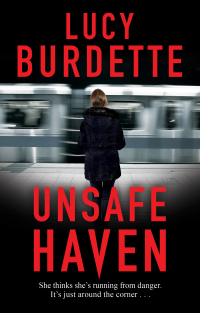 Cover image: Unsafe Haven 9780727850829