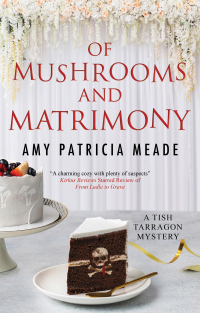 Cover image: Of Mushrooms and Matrimony 9781448306541