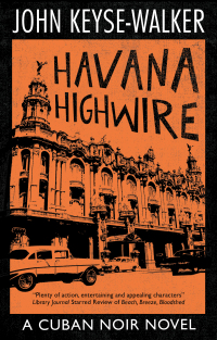 Omslagafbeelding: Havana Highwire 9780727850737