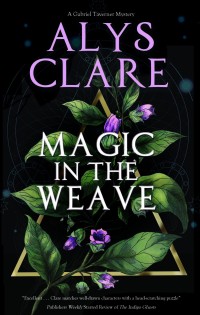 Cover image: Magic in the Weave 9780727890108