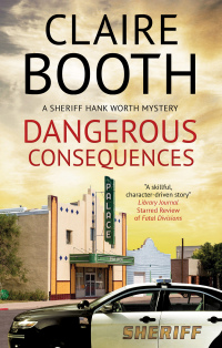 Cover image: Dangerous Consequences 9780727823014