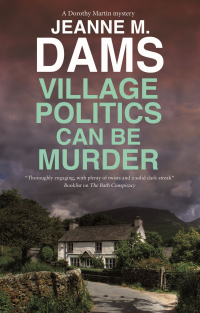 Cover image: Village Politics Can Be Murder 9781448310975
