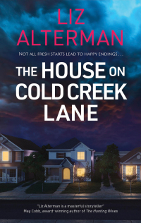 Cover image: The House on Cold Creek Lane 9781448314003