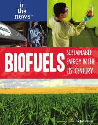 Cover image: Biofuels 9781435835849
