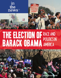 Cover image: The Election of Barack Obama 9781435835863