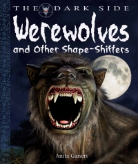 Cover image: Werewolves and Other Shape-Shifters 9781615319008