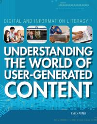 Cover image: Understanding the World of User-Generated Content 9781435894310