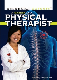 Imagen de portada: A Career as a Physical Therapist 9781435894679
