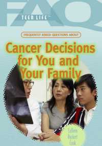 Cover image: Frequently Asked Questions About Cancer Decisions for You and Your Family 9781448813261