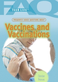 Imagen de portada: Frequently Asked Questions About Vaccines and Vaccinations 9781448813285