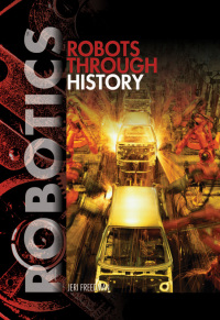 Cover image: Robots Through History 9781448812363
