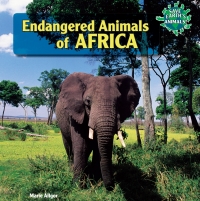 表紙画像: Endangered Animals of Africa 9781448825288