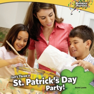 表紙画像: Let’s Throw a St. Patrick’s Day Party! 9781448825745