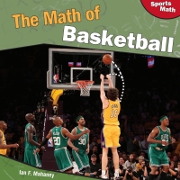Imagen de portada: The Math of Basketball 9781448825936