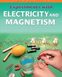 Cover image: Experiments with Electricity and Magnetism 9781435828070