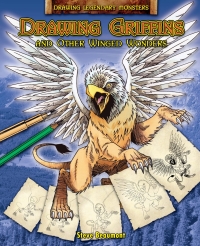 Imagen de portada: Drawing Griffins and Other Winged Wonders 9781448832538