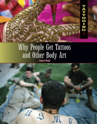 Cover image: Why People Get Tattoos and Other Body Art 9781448846177