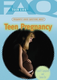 Imagen de portada: Frequently Asked Questions About Teen Pregnancy 9781448846276