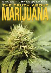 Cover image: The Truth About Marijuana 9781448846399