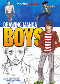 Cover image: Drawing Manga Boys 9781448847990