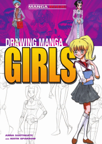 Cover image: Drawing Manga Girls 9781448847983