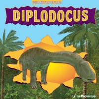 صورة الغلاف: Diplodocus 9781448849666
