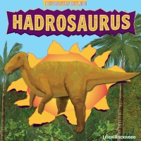 Imagen de portada: Hadrosaurus 9781448849734
