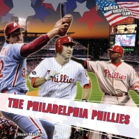 صورة الغلاف: The Philadelphia Phillies 9781448850082