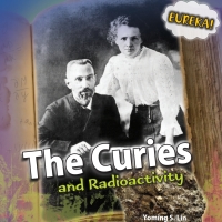 صورة الغلاف: The Curies and Radioactivity 9781448850334