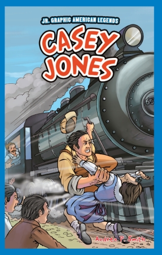 صورة الغلاف: Casey Jones 9781448851959