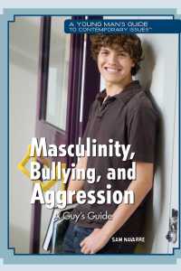 Cover image: Masculinity, Bullying, and Aggression 9781448855254