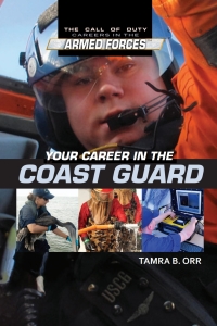 Imagen de portada: Your Career in the Coast Guard 9781448855148