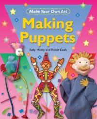 Cover image: Making Puppets 9781448815845
