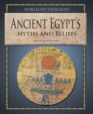 Cover image: Ancient Egypt?s Myths and Beliefs 9781448859948