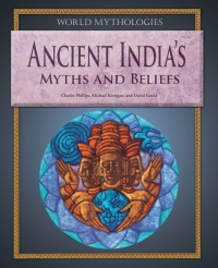 Imagen de portada: Ancient India’s Myths and Beliefs 9781448859900