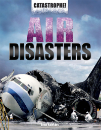 Cover image: Air Disasters 9781448860067