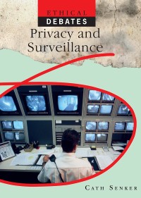 Cover image: Privacy and Surveillance 9781448860227