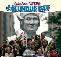 صورة الغلاف: Columbus Day 9781448861453