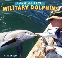 Cover image: Military Dolphins 9781448861538