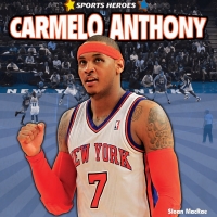 Cover image: Carmelo Anthony 9781448861606