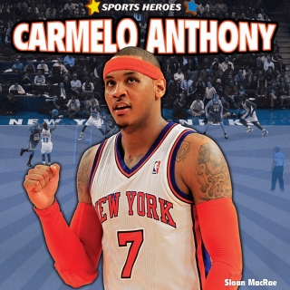 Imagen de portada: Carmelo Anthony 9781448861606