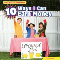 Imagen de portada: 10 Ways I Can Earn Money 9781448862061