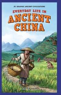 Imagen de portada: Everyday Life in Ancient China 9781448862184