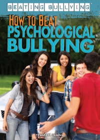 Cover image: How to Beat Psychological Bullying 9781448868094