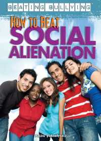 Cover image: How to Beat Social Alienation 9781448868124