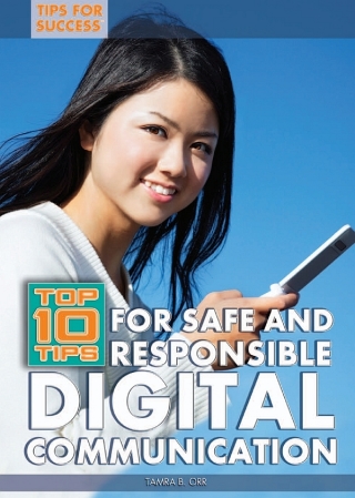 Cover image: Top 10 Tips for Safe and Responsible Digital Communication 9781448868650