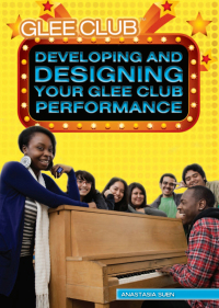 Cover image: Developing and Designing Your Glee Club Performance 9781448868773