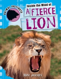 Cover image: Inside the Mind of a Fierce Lion 9781448870325