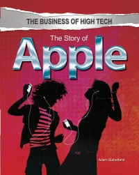 Cover image: The Story of Apple 9781448870400